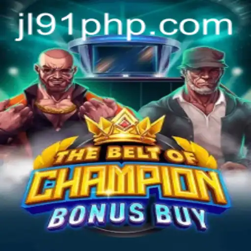 Unveiling the Excitement: TheBeltOfChampionBonusBuy and JL91 php