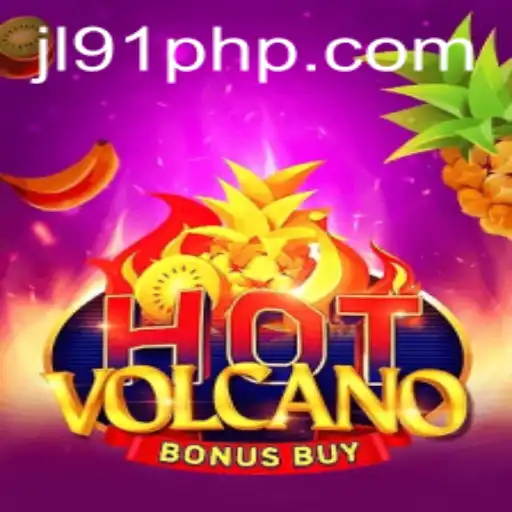 HotVolcanoBonusBuy: A Thrilling Gaming Experience with JL91 php